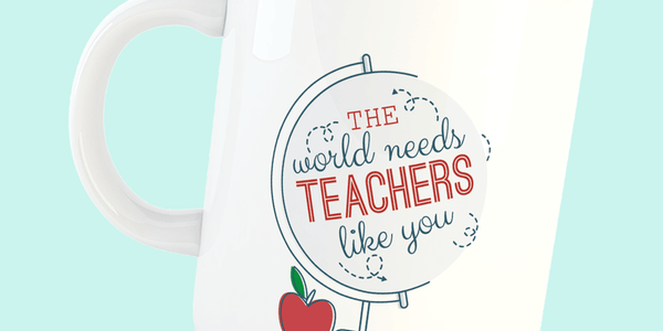 The World Needs Teachers Like You Mug