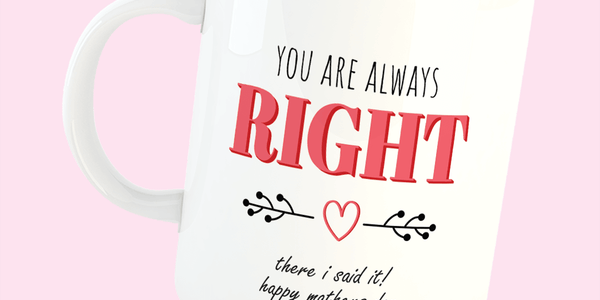 Mom, You Were Right! Mug