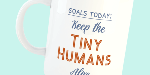 Tiny Humans Mug